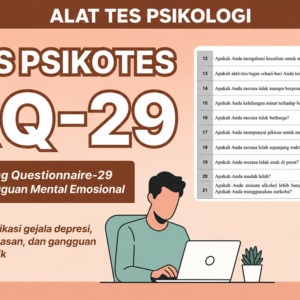 Tools Psikotes SRQ-29 - Skrining Kesehatan Mental dan Gangguan Psikologis - Format Excel