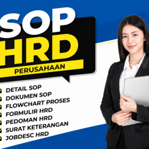 Paket SOP HRD Perusahaan – Template SOP, Flowchart, Jobdesk & Dokumen Departemen HRD