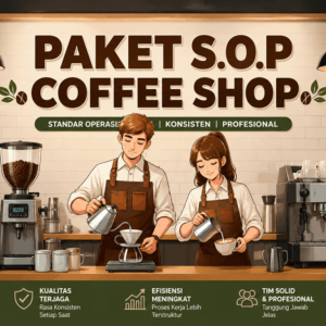 Paket SOP Coffee Shop – Template SOP, Flowchart, Bonus Resep Kopi & Panduan Barista
